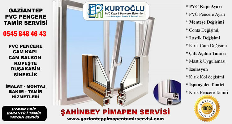 Şahinbey PVC Servisi